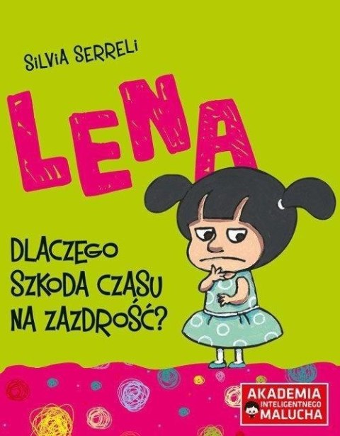 AIM. Lena. Dlaczego szkoda czasu na zazdrość?