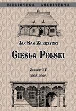 Cieśla Polski. Zeszyt I- IV 1915- 1916