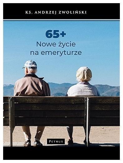 65+ Nowe życie na emeryturze