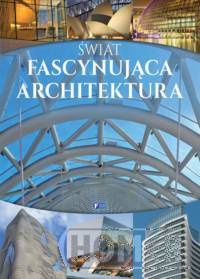 Świat Fascynująca architektura