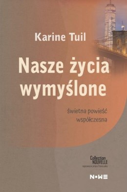 Nasze życie wymyślone