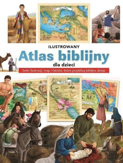 Ilustrowany atlas biblijny dla dzieci