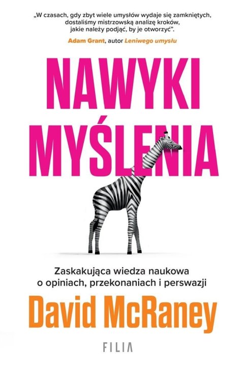 Nawyki myślenia. Zaskakująca wiedza naukowa..