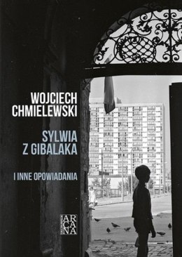 Sylwia z Gibalaka i inne opowiadania