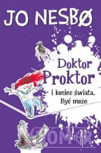 Doktor Proktor i koniec świata Być może