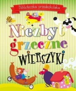 Biblioteczka przedszkolaka. Niezbyt grzeczne ...