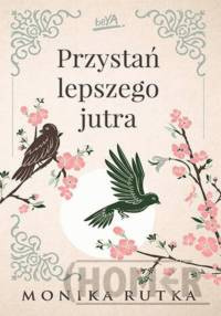 Przystań lepszego jutra