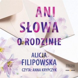 Ani słowa o rodzinie audiobook