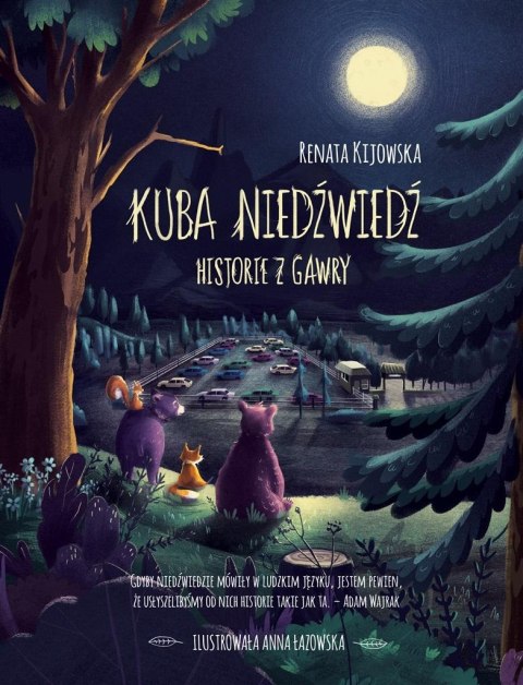 Kuba Niedźwiedź. Historie z gawry w.2