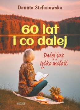 60 lat i co dalej?