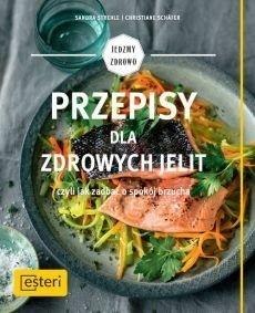 Przepisy dla zdrowych jelit