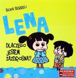 AIM. Lena. Dlaczego jestem zazdrosna?