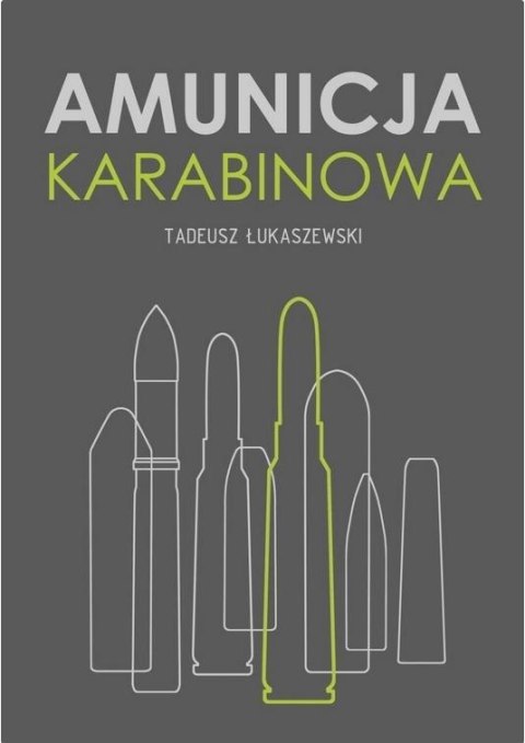 Amunicja karabinowa