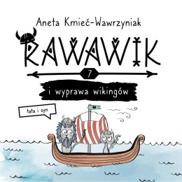 Uniwersum Rawawika T.7 Rawawik i wyprawa wikingów