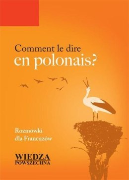 Comment le dire en polonais? Rozm. dla Francuzów