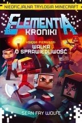 Elementia Kroniki. Nieoficjalna trylogia Minecraft