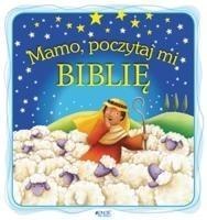 Mamo, poczytaj mi Biblię