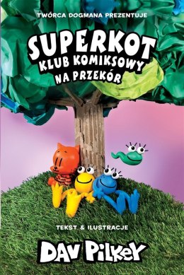 Superkot. Klub komiksowy T.3 Na przekór