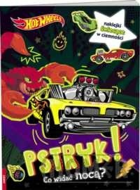 Mattel hot wheels. pstryk! co widać nocą?