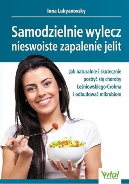 Samodzielnie wylecz nieswoiste zapalenie jelit